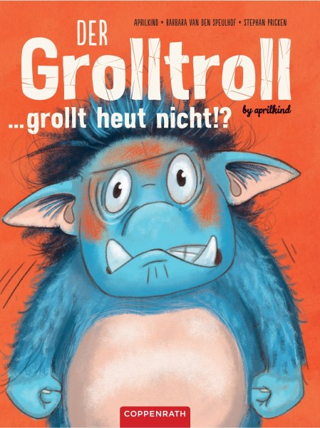 Der Grolltroll ... grollt heut nicht!? (Bd. 2)