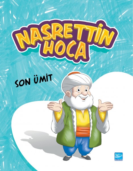 Nasrettin Hoca: Son Ümit - The Last Hope
