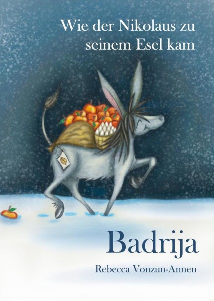Badrija - Wie der Nikolaus zu seinem Esel kam